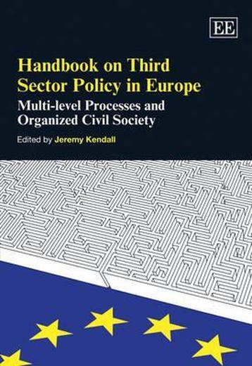 Handbook on Third Sector Policy in Europe 9781845429607, Verzenden, Zo goed als nieuw, J. Kendall
