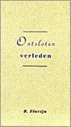 ONTSLOTEN VERLEDEN 9789061402756 FLORIJN B., Boeken, Godsdienst en Theologie, Verzenden, Gelezen, FLORIJN B.