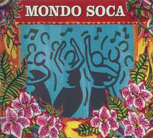 cd digi - Various - Mondo Soca, Cd's en Dvd's, Cd's | Reggae en Ska, Zo goed als nieuw, Verzenden