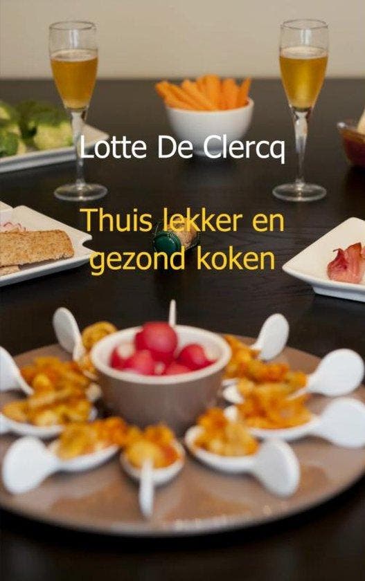 9789402100167 Thuis lekker en gezond koken, Boeken, Kookboeken, Nieuw, Verzenden