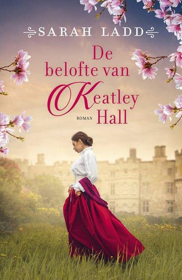9789029740296 De belofte van Keatley Hall, Boeken, Verzenden, Nieuw, Sarah Ladd