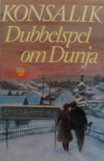 Dubbelspel om dunja 9789022505885 Heinz G. Konsalik, Verzenden, Gelezen, Heinz G. Konsalik