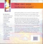 Hoe ziet mijn toekomst eruit? 9789044303384 J. Hall, Verzenden, Zo goed als nieuw, J. Hall