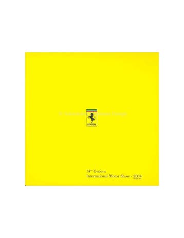 2004 FERRARI GENEVA MOTOR SHOW PERSMAP, Nieuw, Ferrari, Author