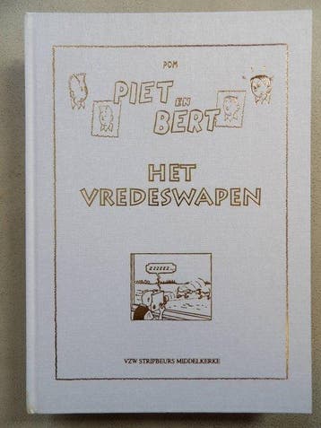 Piet Pienter en Bert Bibber Het vredeswapen - Middelkerke, Nieuw