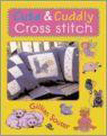 Cute & Cuddly Cross Stitch - Gillian Souter 9780715312285, Verzenden, Zo goed als nieuw, Gillian Souter
