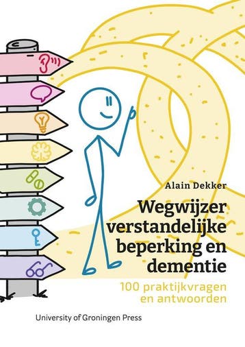 9789403431161 Wegwijzer verstandelijke beperking en dementie, Verzenden, Zo goed als nieuw, Alain Dekker
