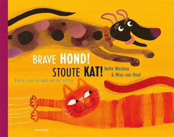 Brave Hond! Stoute Kat! | Bette Westera | Nieuw, Ophalen of Verzenden, Nieuw, Bette Westera