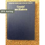 Creatief bezigzijn voor de vrouw, creatief met kindern, Verzenden, Gelezen, J.W. Buters-Heemskerk