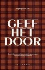 9789465300276 Geef het door Angelique Van Gils, Verzenden, Nieuw, Angelique Van Gils