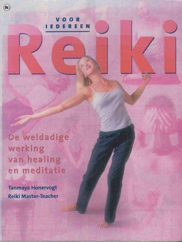 Reiki voor iedereen - De weldadige werking van healing en, Verzenden, Gelezen, Tanmaya Honervogt