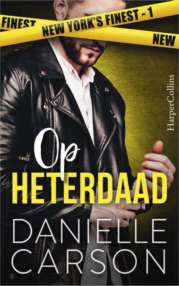 9789402715040 New Yorks Finest 1 - Op heterdaad, Verzenden, Nieuw, Danielle Carson