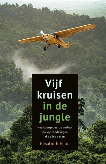 Vijf kruisen in de jungle 9789033830679 Elisabeth Elliot, Boeken, Verzenden, Zo goed als nieuw, Elisabeth Elliot