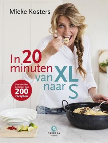 In 20 minuten van XL naar S | 9789048835591 | Mieke Kosters, Ophalen of Verzenden, Zo goed als nieuw, Mieke Kosters