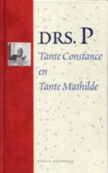 Pluche Tante Constance en Tante Mathilde | 9789038813882 |, Ophalen of Verzenden, Zo goed als nieuw, Drs. P