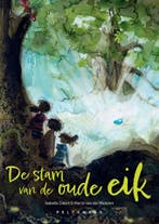 De stam van de oude eik 9789463837255 Isabelle Gielen, Verzenden, Zo goed als nieuw, Isabelle Gielen