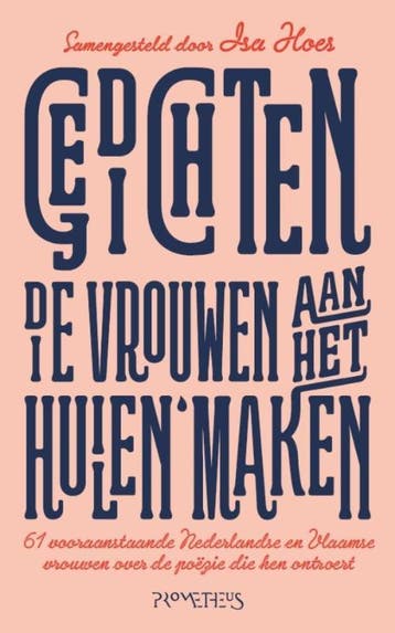 Gedichten die vrouwen aan het huilen maken - Isa Hoes, Verzenden, Zo goed als nieuw, Isa Hoes
