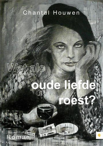 Wat als oude liefde roest? - Chantal Houwen 9789048419081, Verzenden, Gelezen, Chantal Houwen