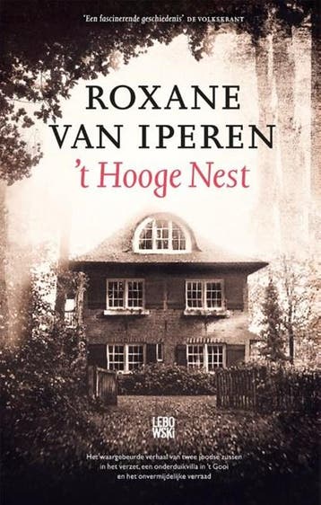 t Hooge Nest | 9789048841783 | Roxane van Iperen, Ophalen of Verzenden, Zo goed als nieuw, Roxane van Iperen
