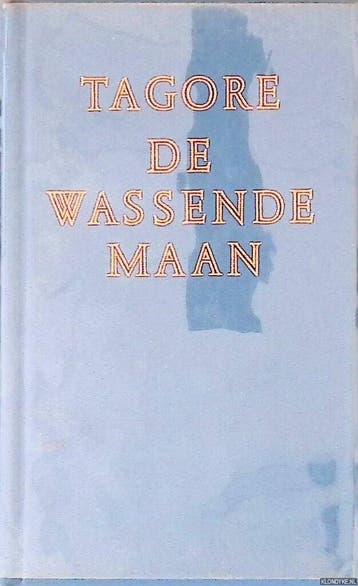 WASSENDE MAAN -GEBONDEN - Tagore 9789028416925, Boeken, Verzenden, Gelezen, Tagore