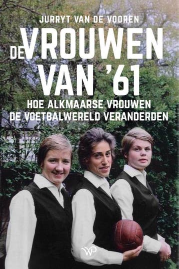 De Vrouwen Van ‘61 | Jurryt van de Vooren | Nieuw, Ophalen of Verzenden, Nieuw, Jurryt van de Vooren