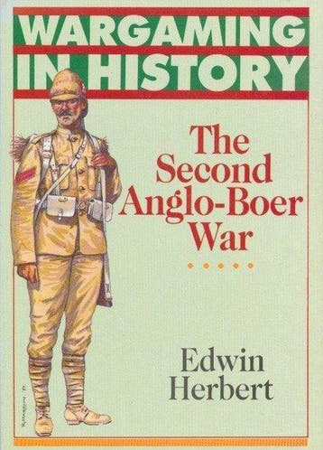 Wargaming in history: The second Anglo-Boer war, Verzenden, Gelezen, Edwin Herbert