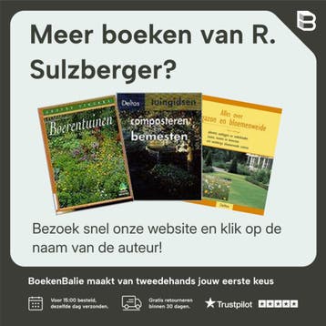De kruidentuin / Deltas tuingidsen - R. Sulzberger, Boeken, Verzenden, Gelezen, R. Sulzberger