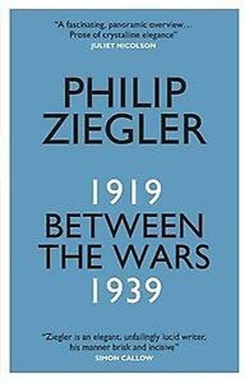Between the Wars - Philip Ziegler 9780857055231, Verzenden, Gelezen, Philip Ziegler