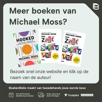 Salt Sugar Fat 9780753541470 Michael Moss, Verzenden, Zo goed als nieuw, Michael Moss