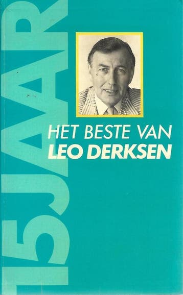 Het beste van Leo Derksen - Derksen 9789061227366, Verzenden, Gelezen, Derksen