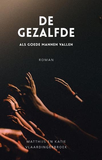 De Gezalfde | Nieuw, Boeken, Ophalen of Verzenden, Nieuw, Matthijs Vlaardingerbroek; Katie Vlaardingerbroek