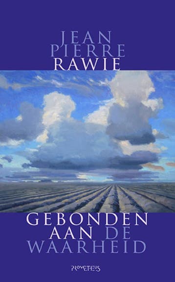 Gebonden Aan De Waarheid | Jean Pierre Rawie | Nieuw, Ophalen of Verzenden, Nieuw, Jean Pierre Rawie