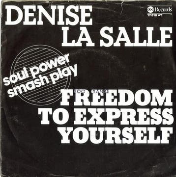 vinyl single 7 inch - Denise La Salle - Freedom To Expres..., Verzenden, Zo goed als nieuw, 7 inch, Pop