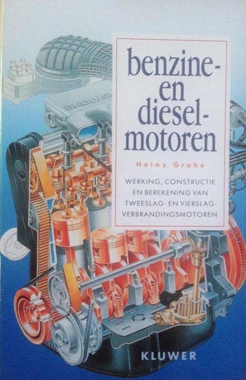 Boek Benzine en dieselmotoren werking,constructie,berekening, Verzenden, Zo goed als nieuw