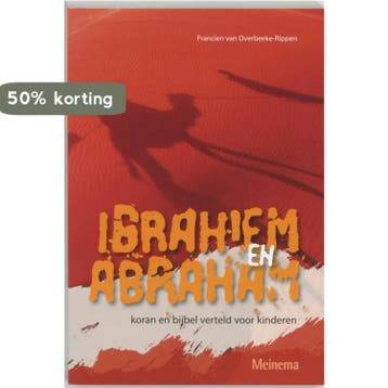 Ibrahiem en Abraham - F. van Overbeeke-Rippen 9789021138060, Verzenden, Gelezen, F. van Overbeeke-Rippen