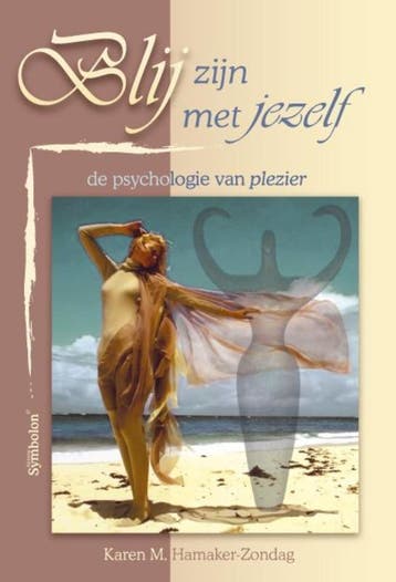 Blij zijn met jezelf - K.M. Hamaker-Zondag 9789074899499, Boeken, Verzenden, Gelezen, K.M. Hamaker-Zondag