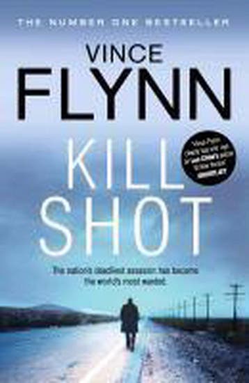 Kill Shot - Vince Flynn 9780857208699, Verzenden, Zo goed als nieuw, Vince Flynn