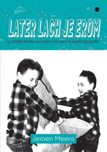 Later lach je erom - Jeroen Meens 9789464899108, Verzenden, Gelezen, Jeroen Meens