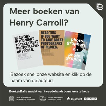 Read This if You Want to Take Great Photographs, Verzenden, Zo goed als nieuw, Henry Carroll