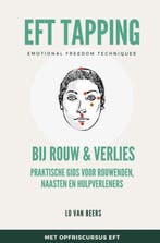 9789403757810 EFT Tapping bij Rouw  Verlies, Boeken, Verzenden, Nieuw, Lo van Beers