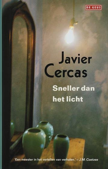 Sneller dan het licht - J. Cercas 9789044507454, Boeken, Verzenden, Zo goed als nieuw, J. Cercas