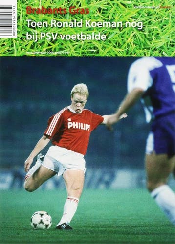 Toen Ronald Koeman nog bij PSV voetbalde / Brabants Gras / 1, Verzenden, Zo goed als nieuw, H. van der Steen