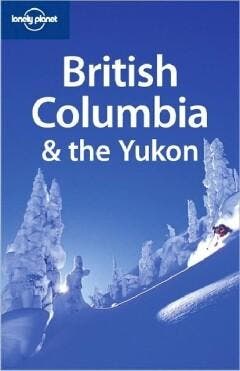 British Columbia & the Yukon - Ryan Ver Berkmoes, Verzenden, Gelezen, Ryan Ver Berkmoes