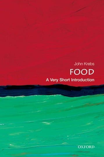 Food A Very Short Introduction - John Krebs 9780199661084, Verzenden, Zo goed als nieuw, John Krebs