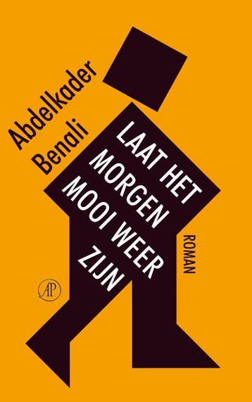 Laat het morgen mooi weer zijn - Abdelkader Benali, Verzenden, Gelezen, Abdelkader Benali