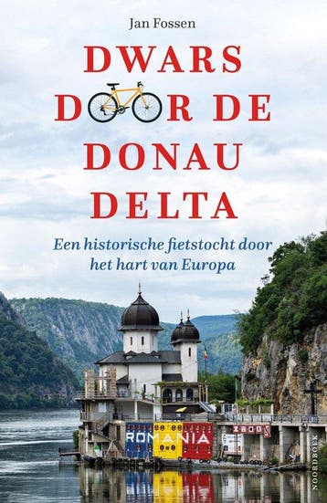 Dwars door de Donaudelta 9789464714111 Jan Fossen, Verzenden, Zo goed als nieuw, Jan Fossen