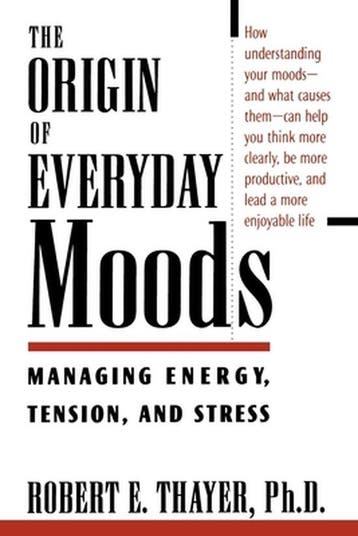 The Origin of Everyday Moods - Thayer 9780195118056, Verzenden, Gelezen, Thayer