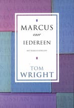 Marcus voor iedereen 9789051943092 Tom Wright, Boeken, Godsdienst en Theologie, Verzenden, Zo goed als nieuw, Tom Wright