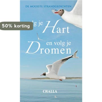 Volg je hart en volg je dromen - B.J. Challa 9789078169024, Boeken, Verzenden, Gelezen, B.J. Challa