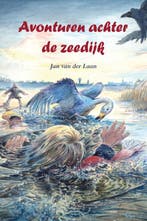 Avonturen achter de zeedijk 9789089540607 J. van der Laan, Verzenden, Gelezen, J. van der Laan